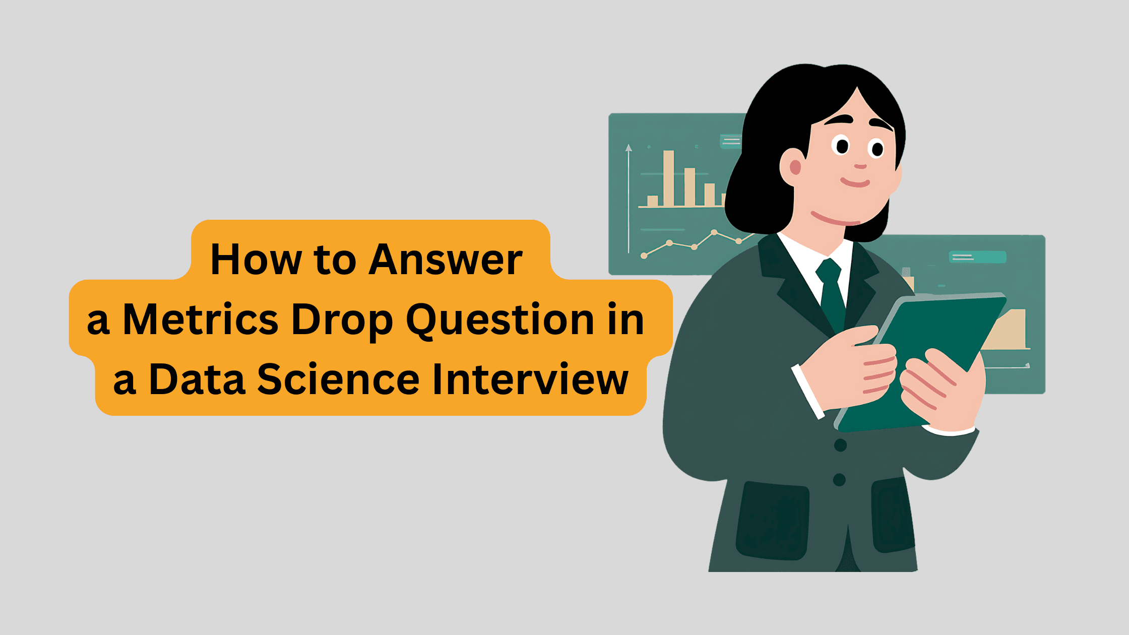 How to Answer a Metrics Drop Question in a Data Science Interview
