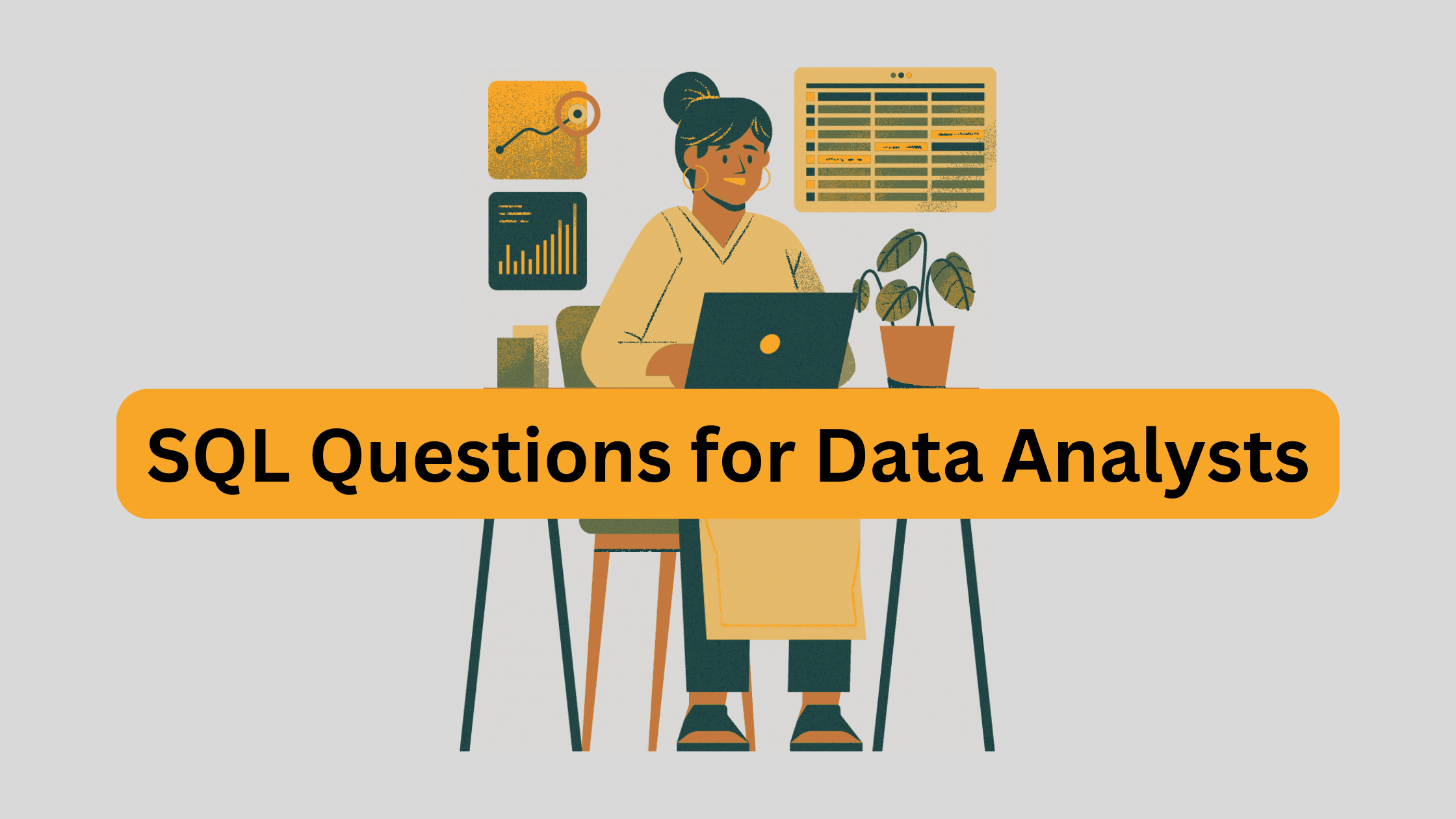 SQL Interview Questions for Data Analysts in 2025: Real Scenarios + Answers