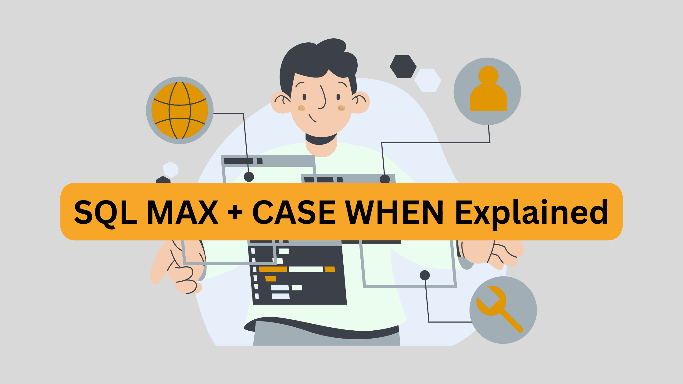 SQL MAX + CASE WHEN Explained (2025 Guide)