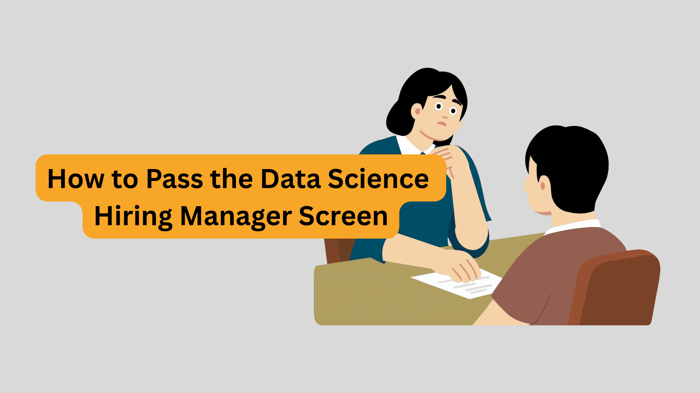 How to Pass the Data Science Hiring Manager Screen