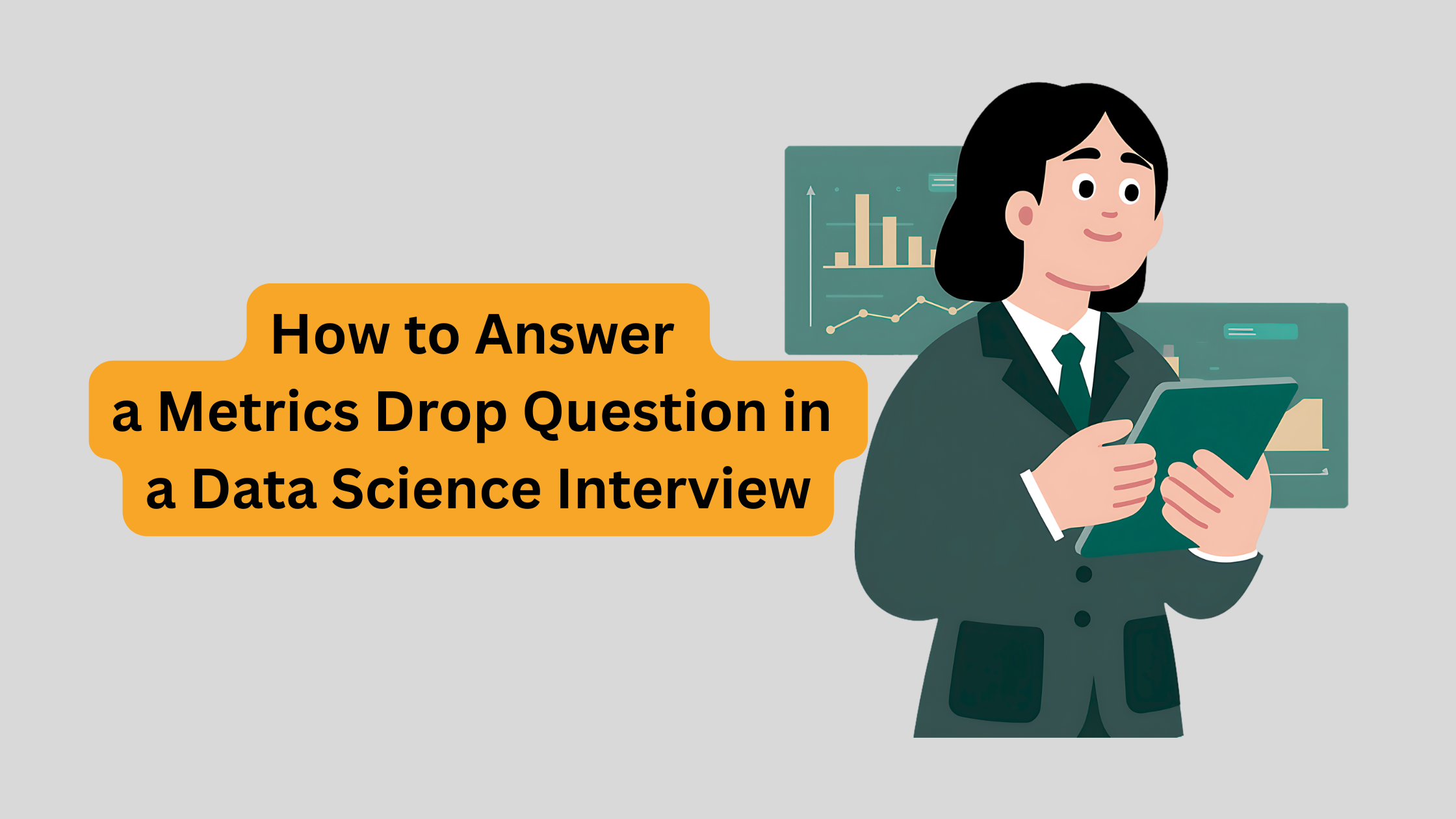 How to Answer a Metrics Drop Question in a Data Science Interview