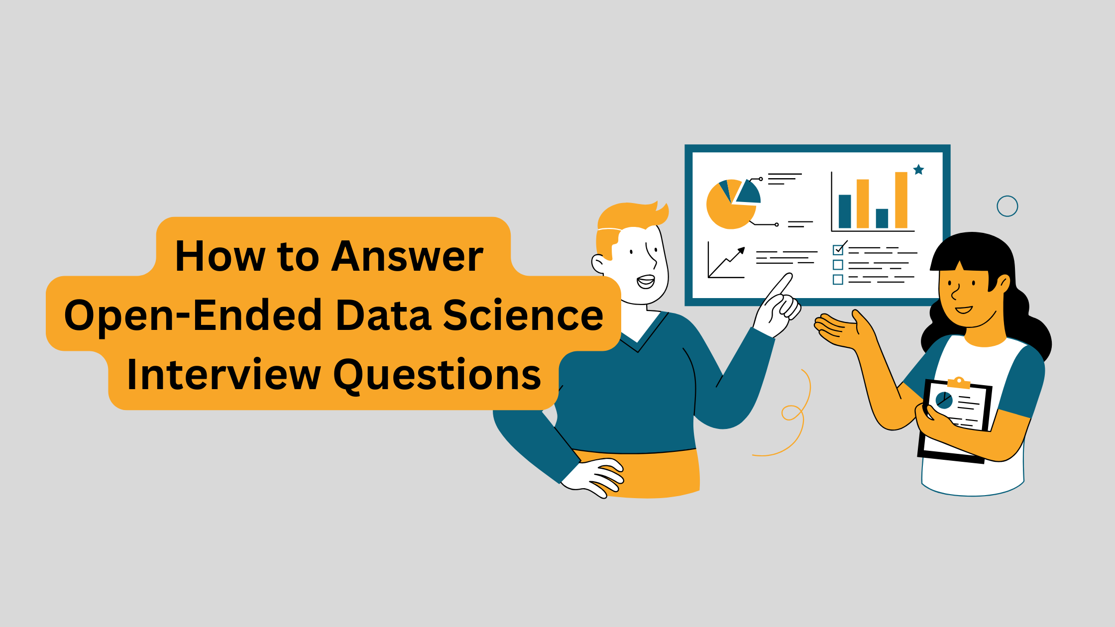 How to Answer Open-Ended Data Science Interview Questions