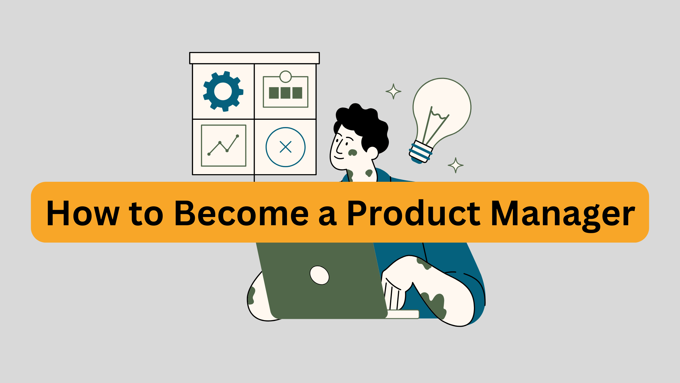 How to Become a Product Manager: Step-by-Step Guide for 2026